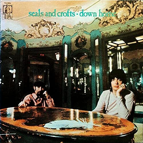 Seals & Crofts - Down Home LP