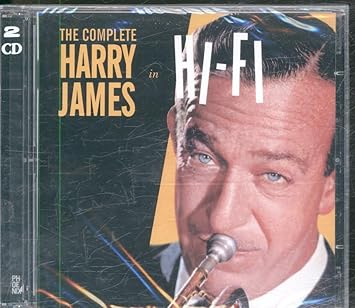 Harry James - The Complete Harry James In Hi-Fi