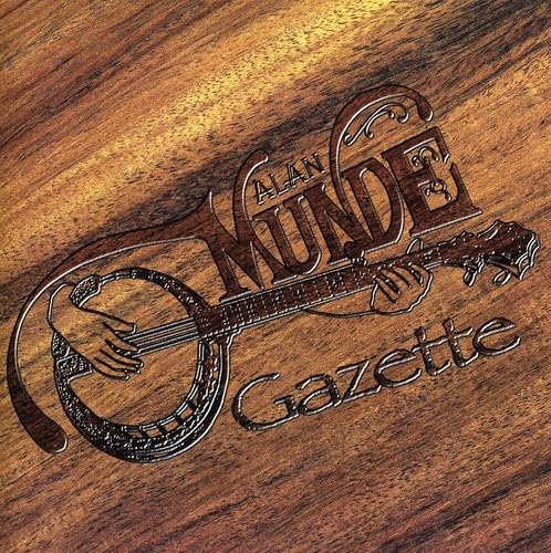 Alan Munde Gazette – Alan Munde Gazette CD