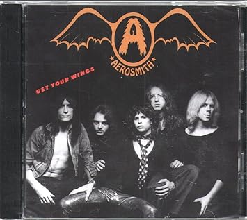 Aerosmith - Get Your Wings