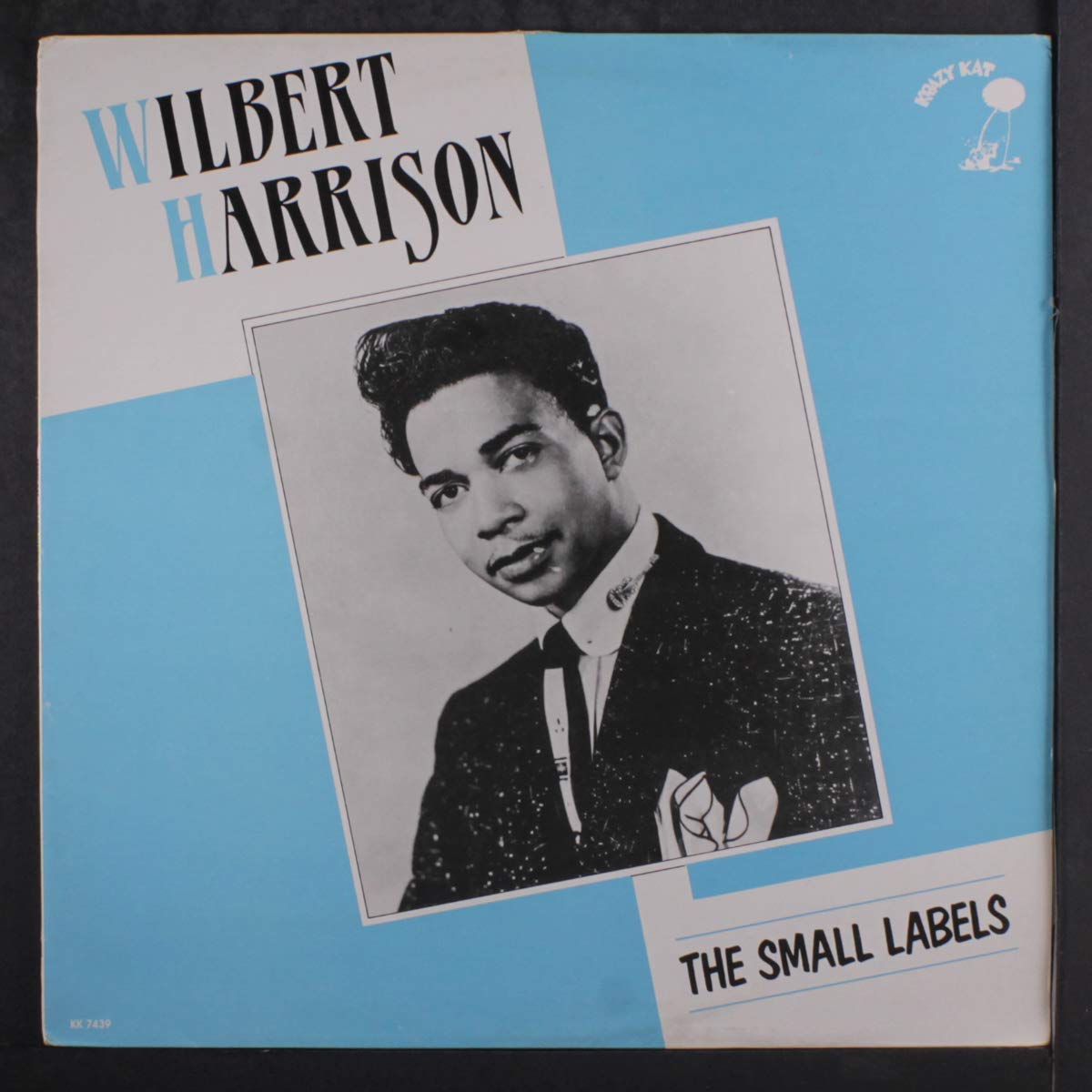 Wilbert Harrison - The Small Labels LP