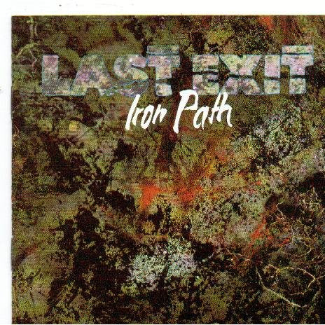 Last Exit - Iron Path CD