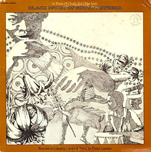 David Lewiston – In Praise Of Oxalá And Other Gods / Black Music Of South America LP