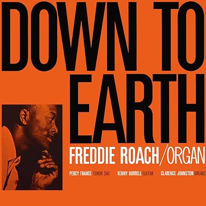 Freddie Roach - Down To Earth (Blue Note Classic Vinyl Edition)