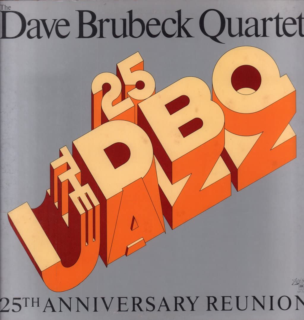 The Dave Brubeck Quartet – 25th Anniversary Reunion LP