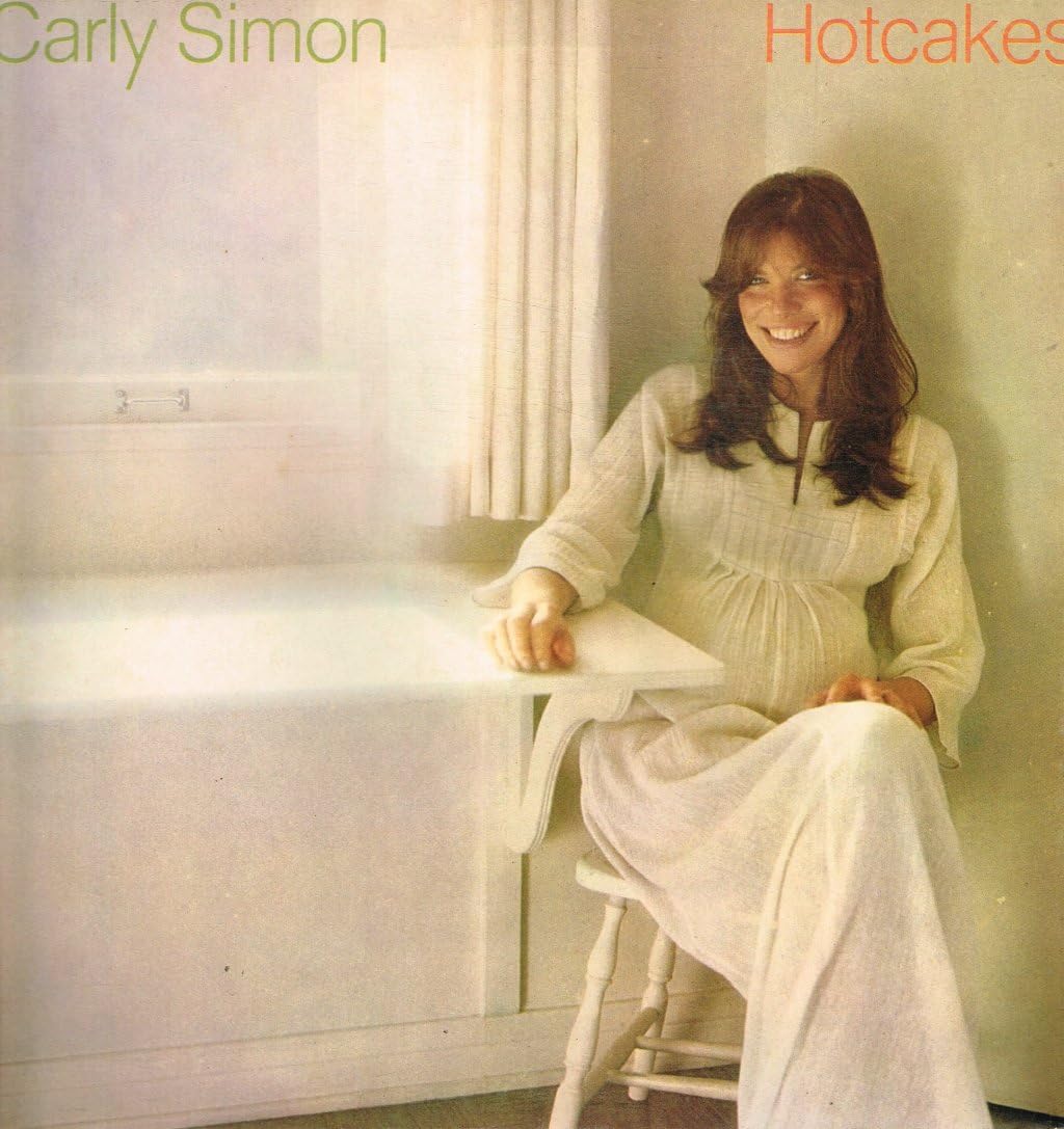 Carly Simon - Hotcakes