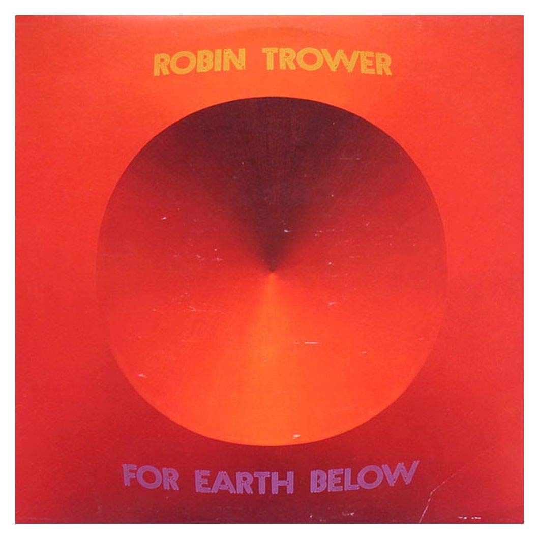 Robin Trower - For Earth Below LP
