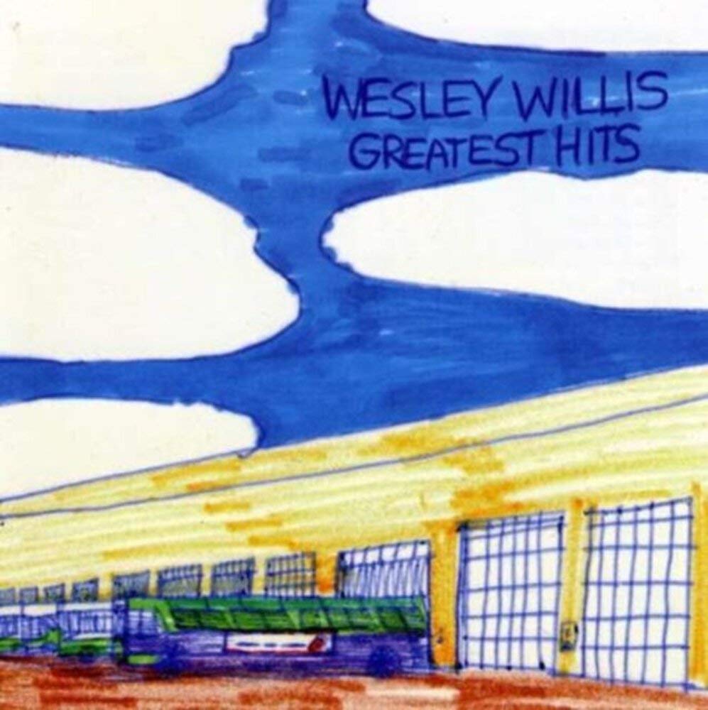 Wesley Willis – Greatest Hits CD