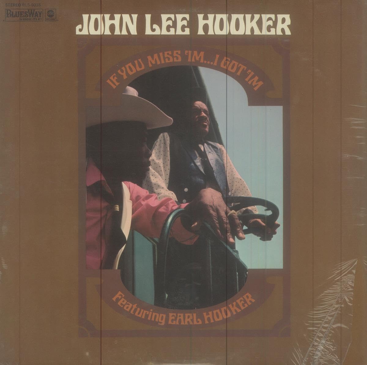 John Lee Hooker - If You Miss 'im...I Got 'im LP