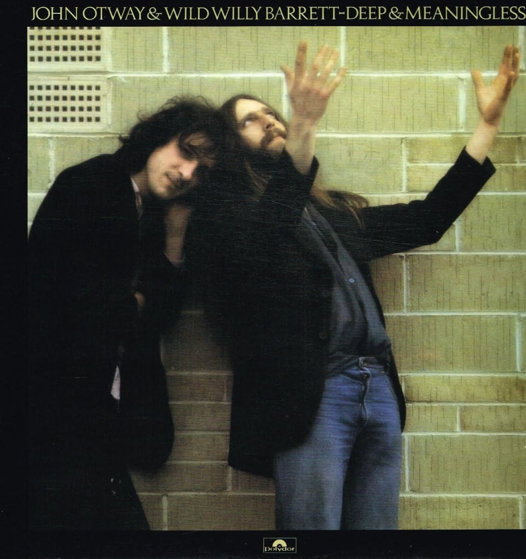John Otway & Wild Willy Barrett - Deep & Meaningless LP