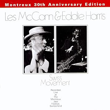 Les McCann & Eddie Harris - Swiss Movement