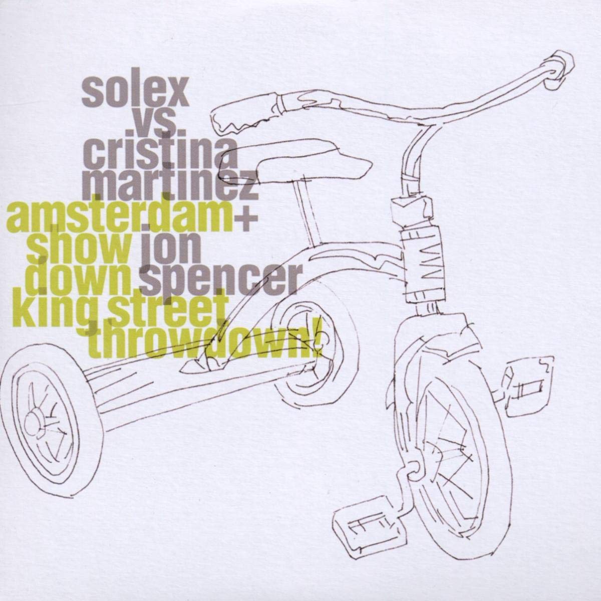 Solex vs. Cristina Martinez + Jon Spencer – Amsterdam Throwdown King Street Showdown! LP