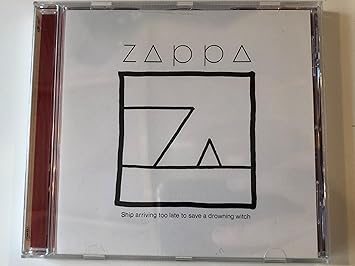 Ship Arriving Too Late To Save A Drowning Witch - Frank Zappa