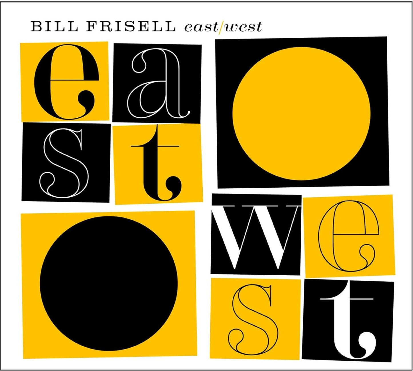 Bill Frisell – East / West CD