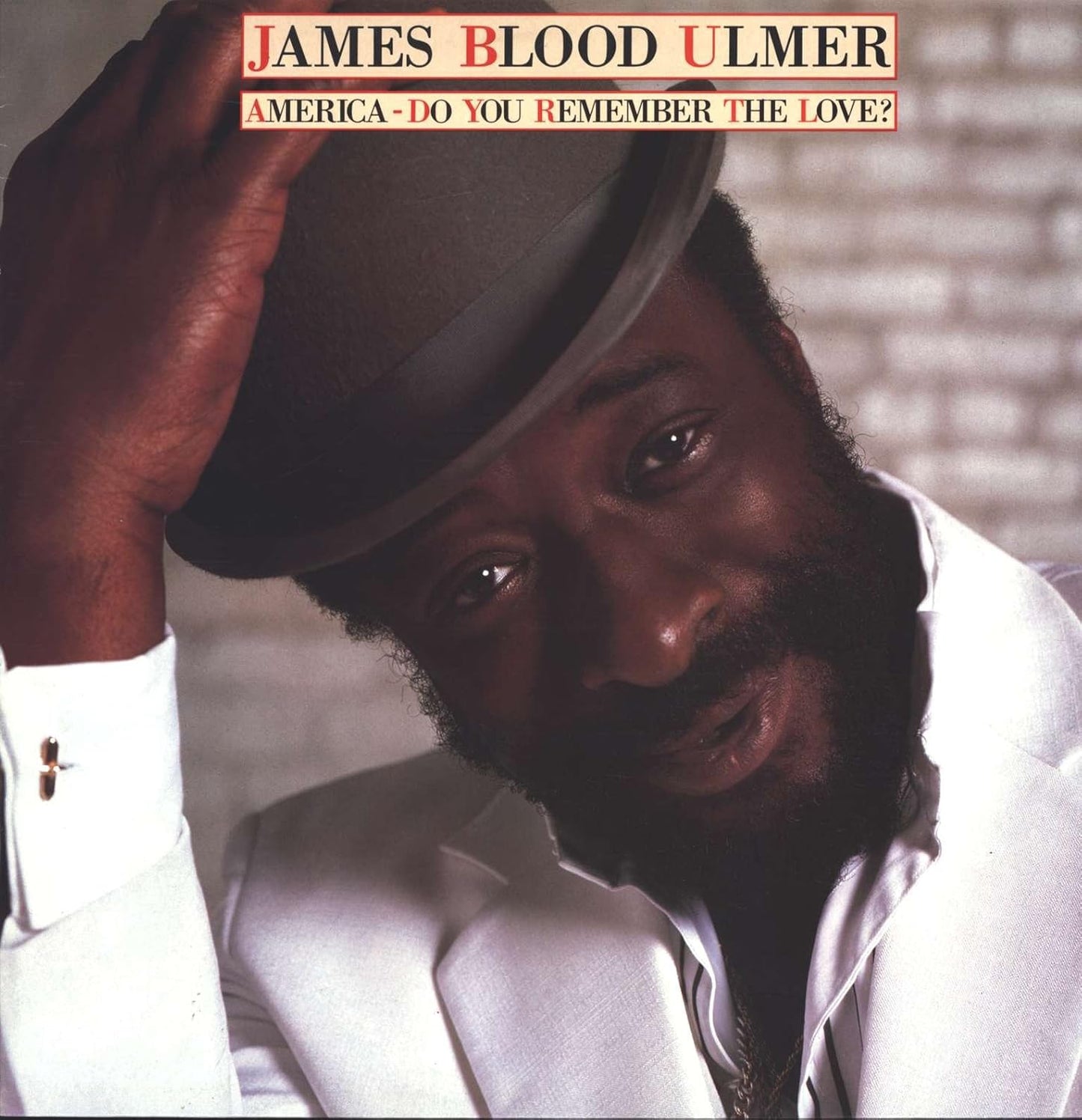 James Blood Ulmer – America - Do You Remember The Love? LP