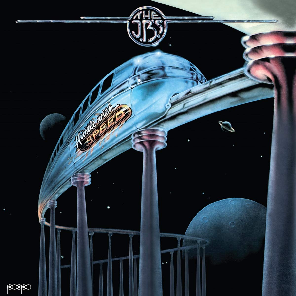 The J.B.'s - Hustle With Speed LP