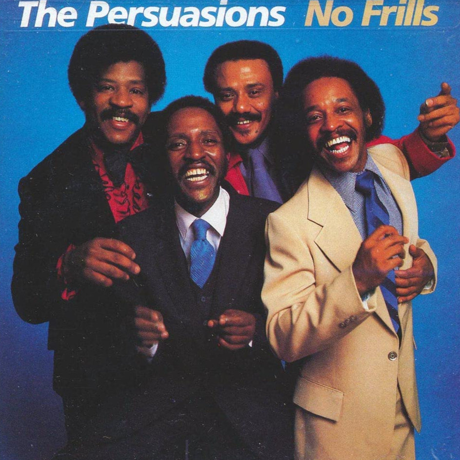 The Persuasions - No Frills LP