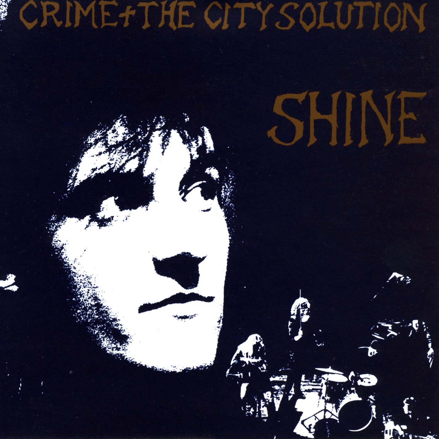 Crime + The City Solution – Shine (Gold) LP