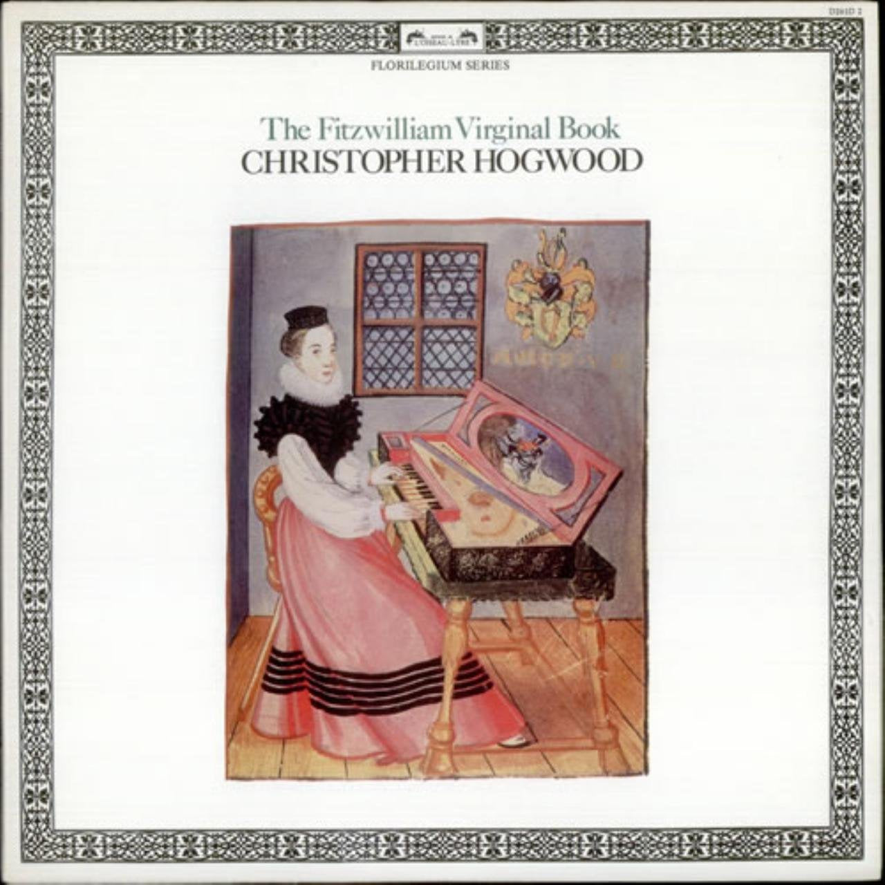Christopher Hogwood - The Fitzwilliam Virginal Book 2LP