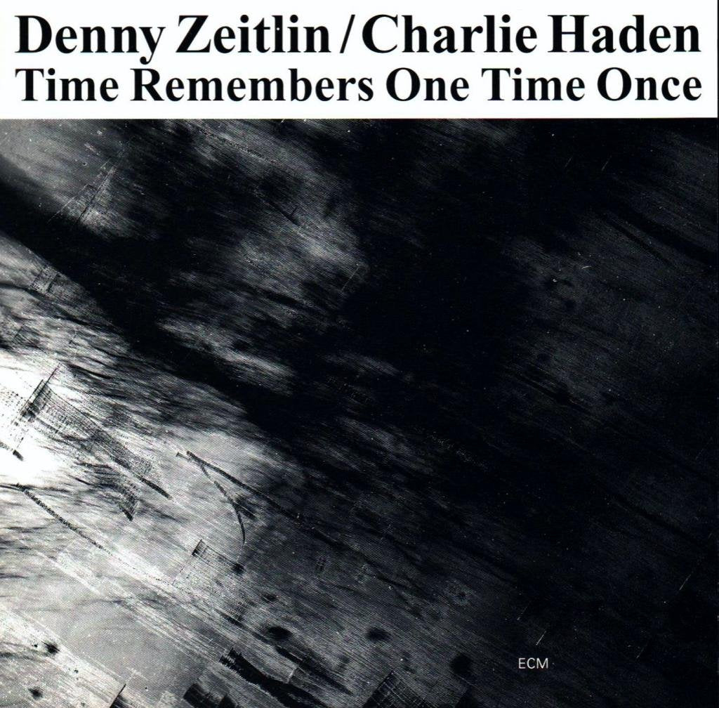 Denny Zeitlin / Charlie Haden – Time Remembers One Time Once CD