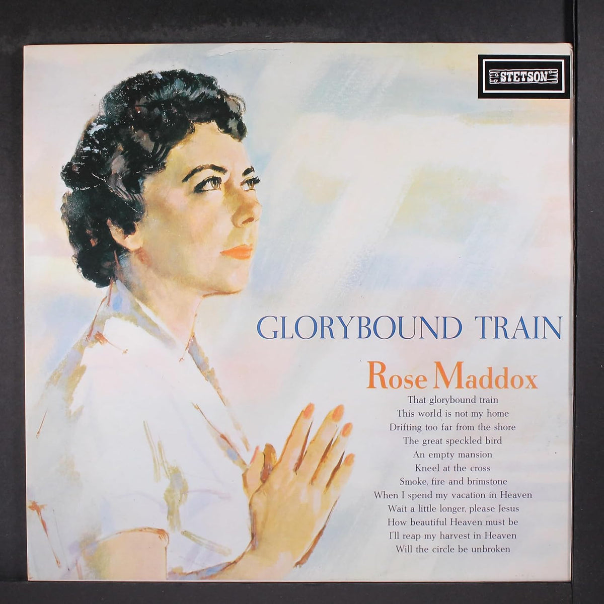Rose Maddox – Glorybound Train LP