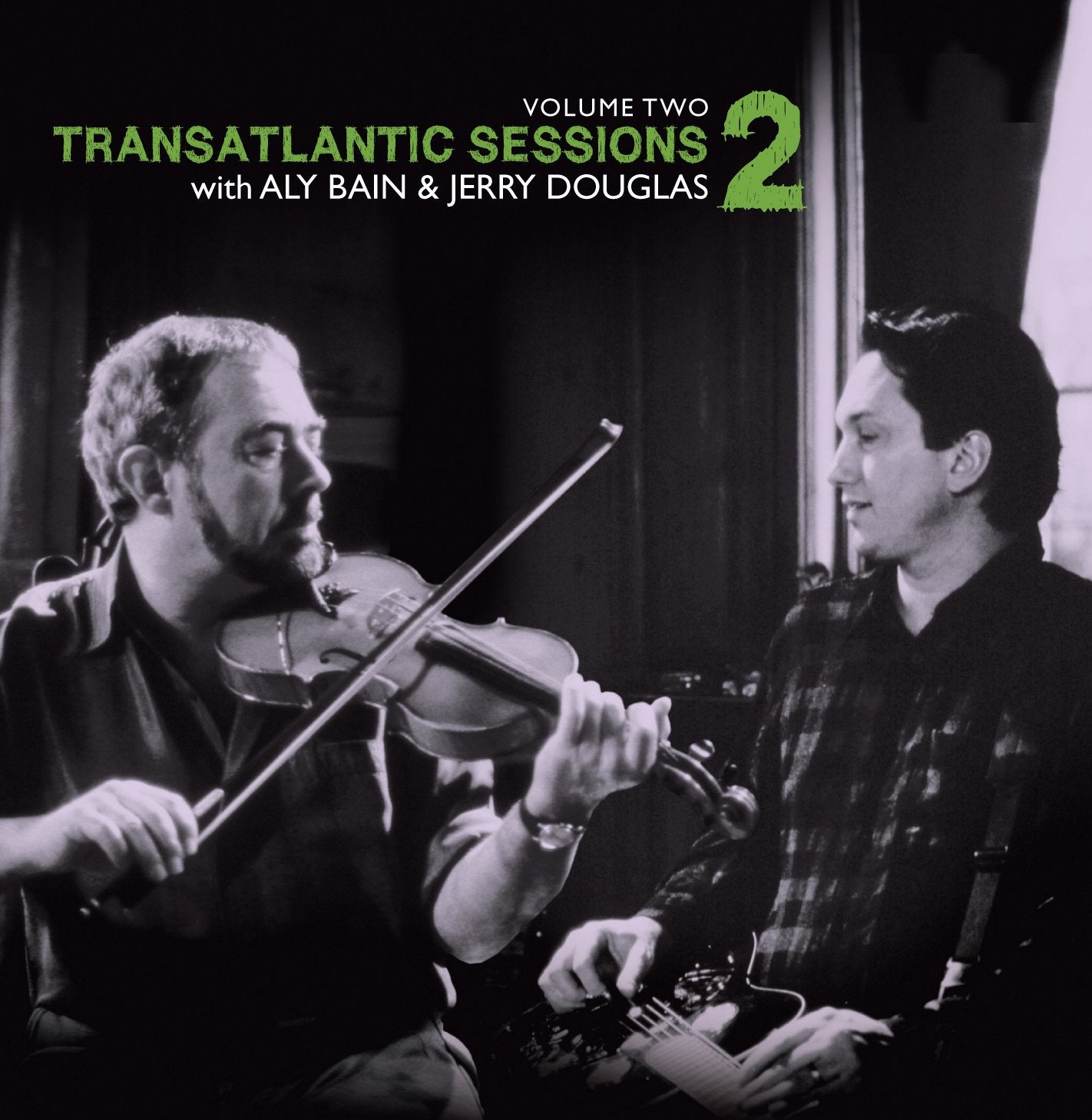 Aly Bain & Jerry Douglas – Transatlantic Sessions 2 Volume Two CD