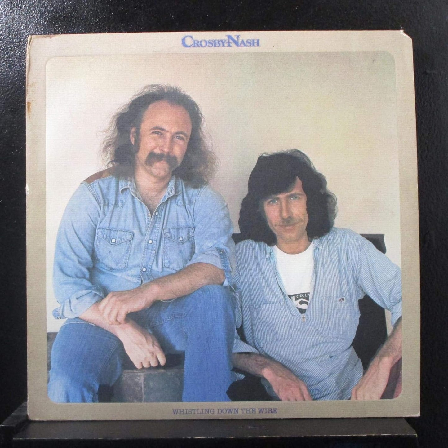 D. Crosby / G. Nash - Whistling Down The WIre LP