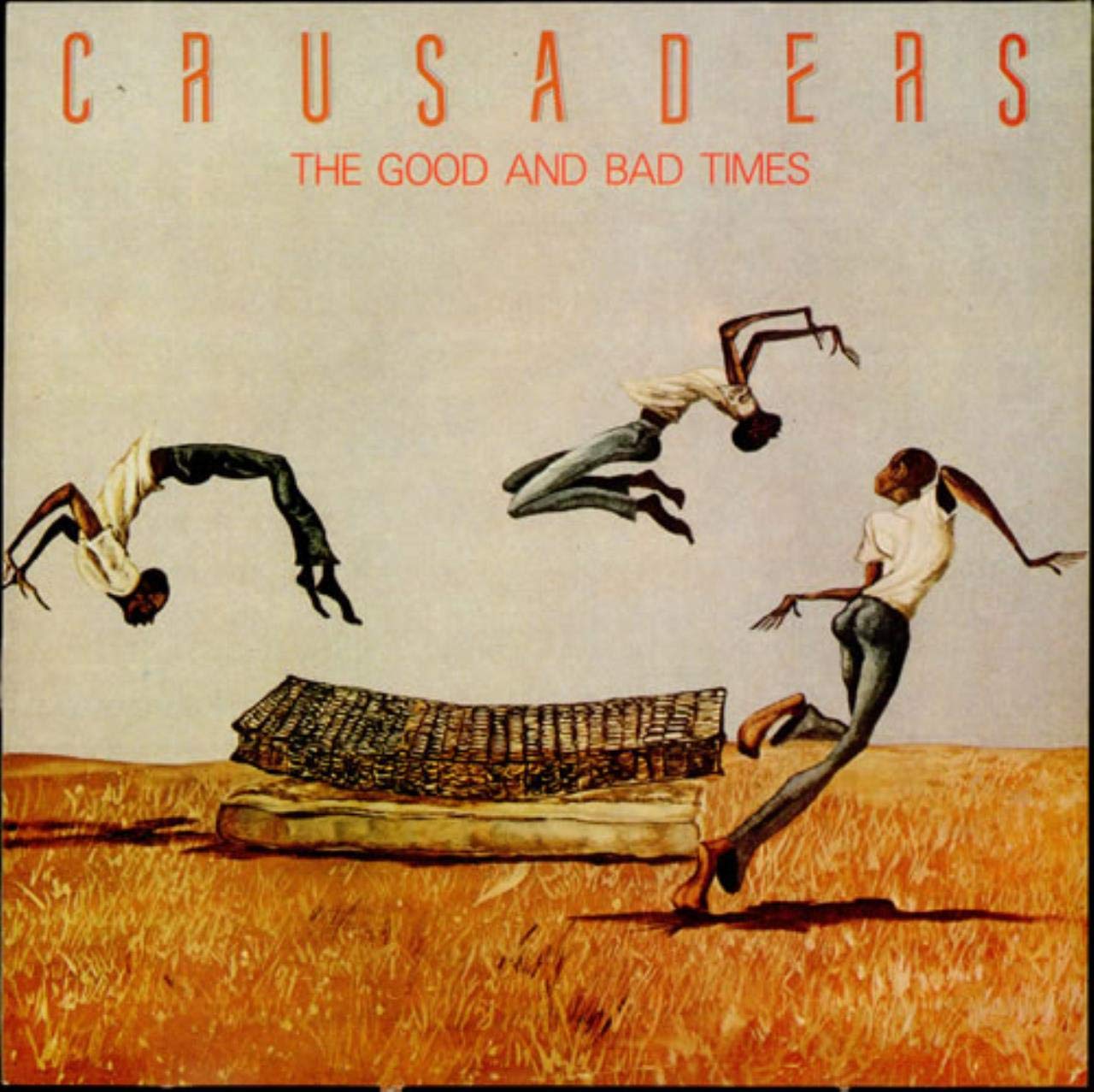 Crusaders - Good And Bad Times LP