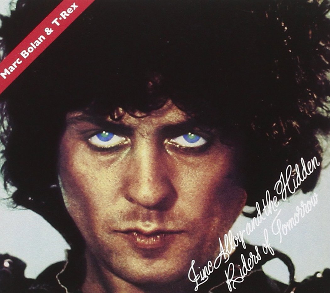 Marc Bolan & T.Rex – Zinc Alloy And The Hidden Riders Of Tomorrow CD