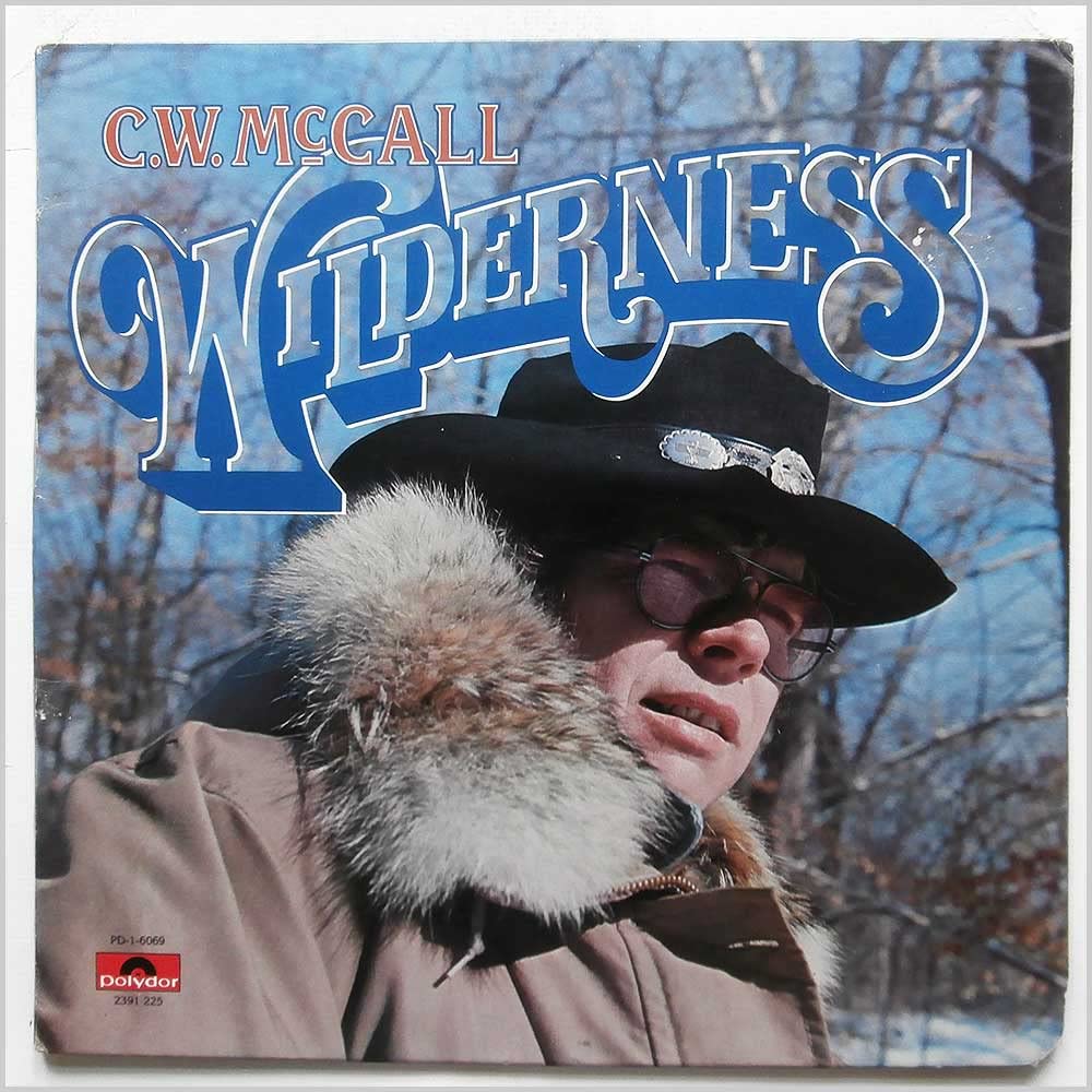 C. W. McCall - Wilderness LP