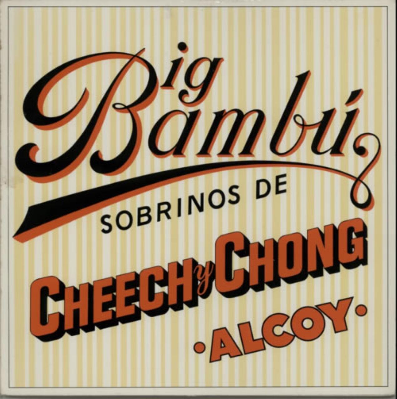 Cheech & Chong – Big Bambú LP
