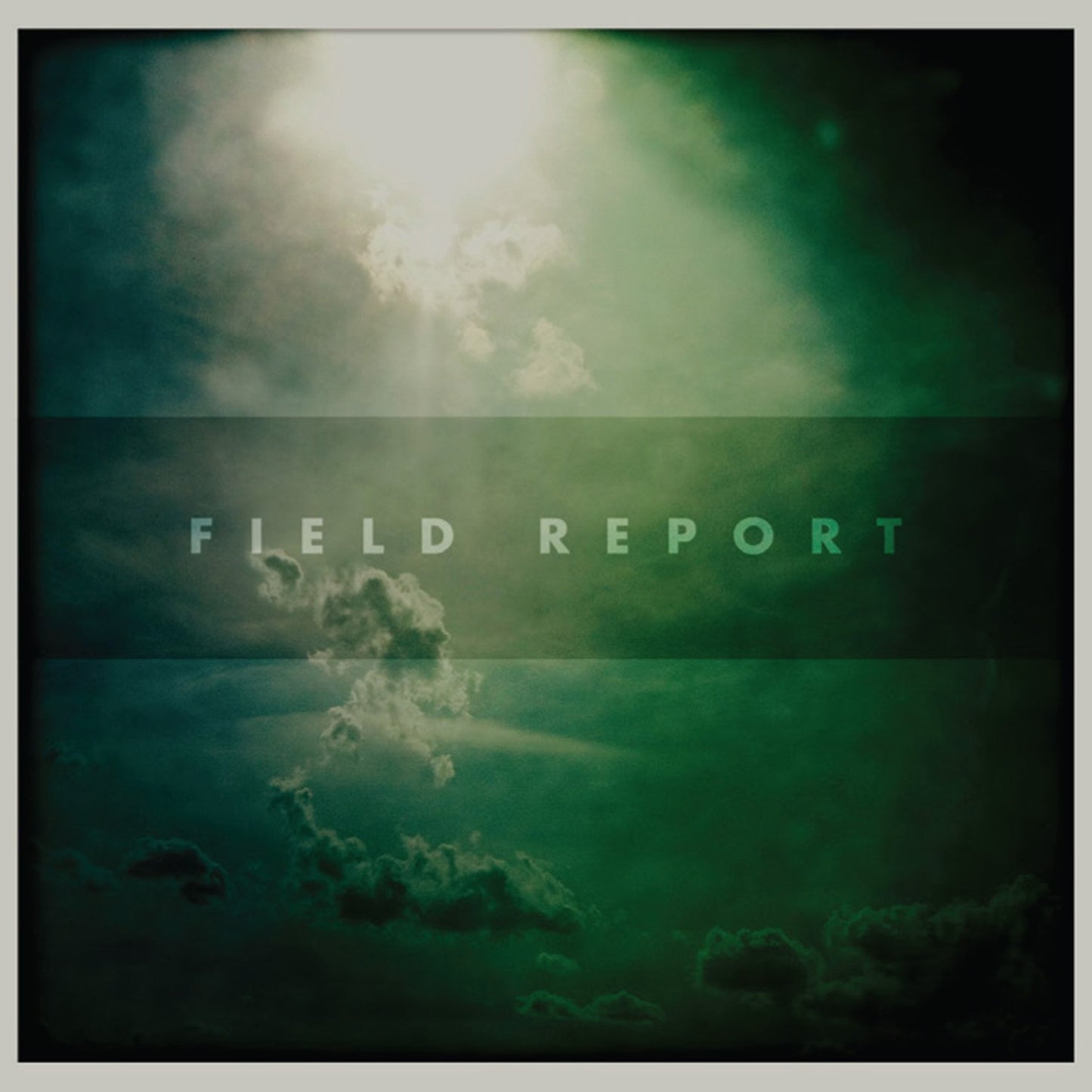 Field Report - Field Report LP