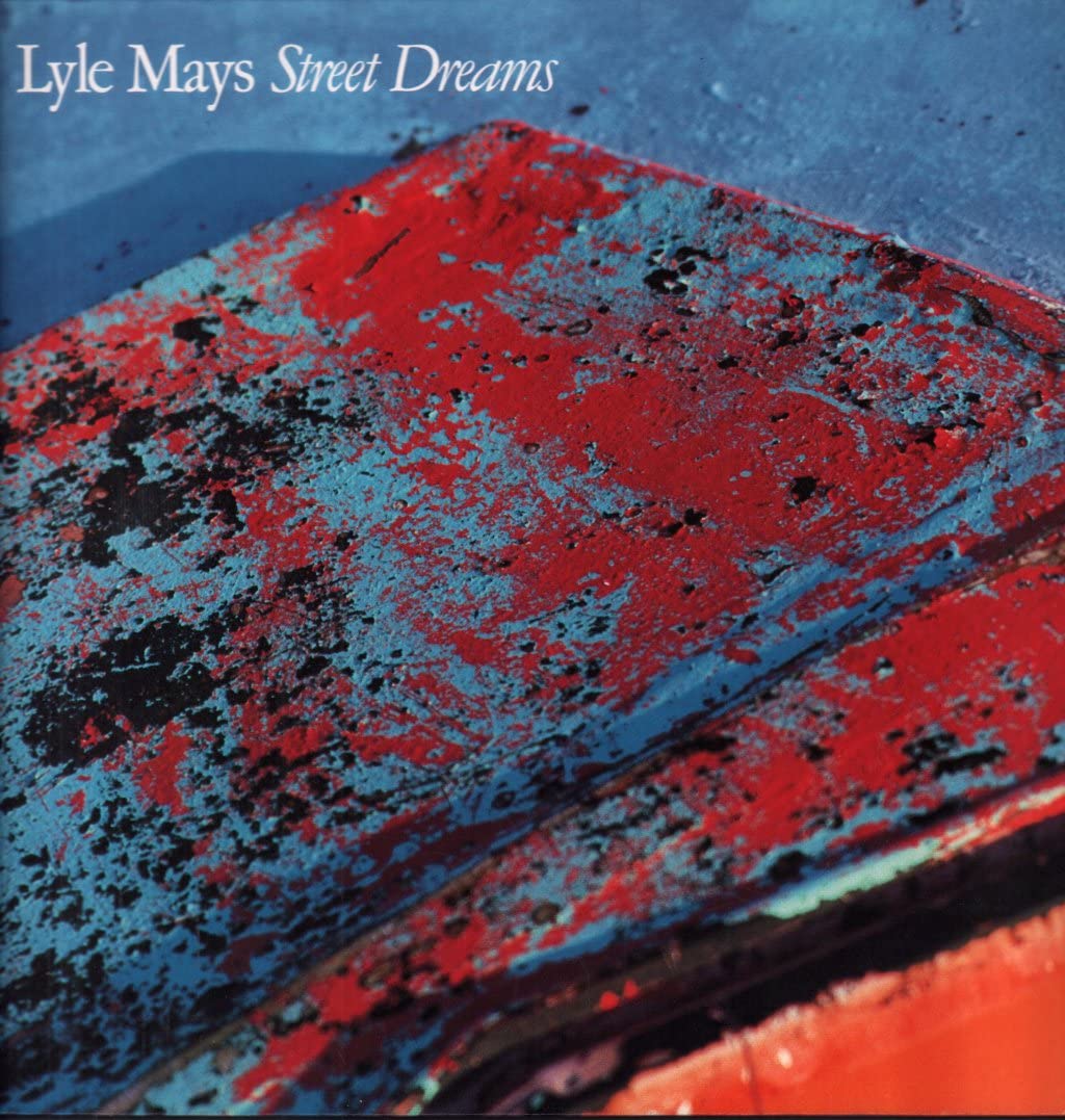 Lyle Mays - Street Dreams LP