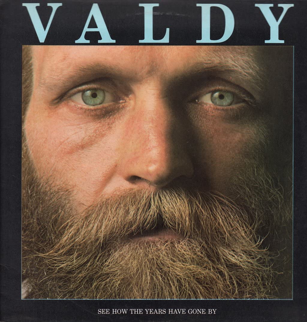 Valdy – See How The Years Have Gone By LP