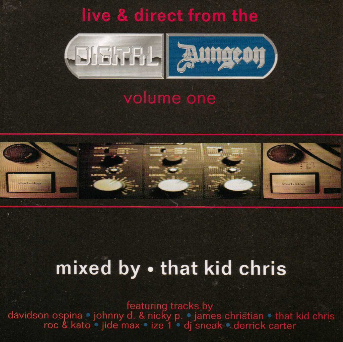 That Kid Chris – Live & Direct From The Digital Dungeon Volume One CD