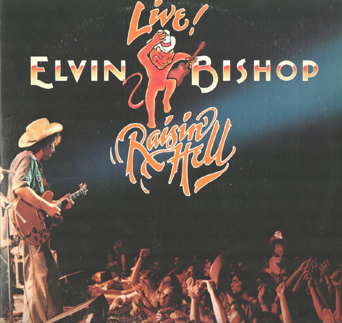 Elvin Bishop – Raisin' Hell 2LP
