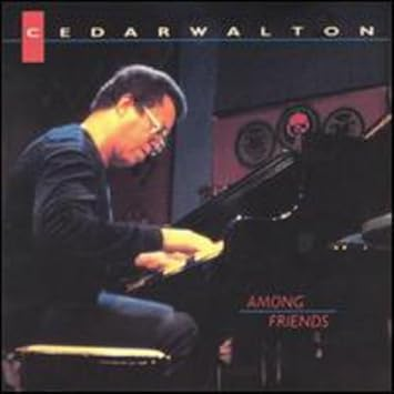 Cedar Walton - Among Friends