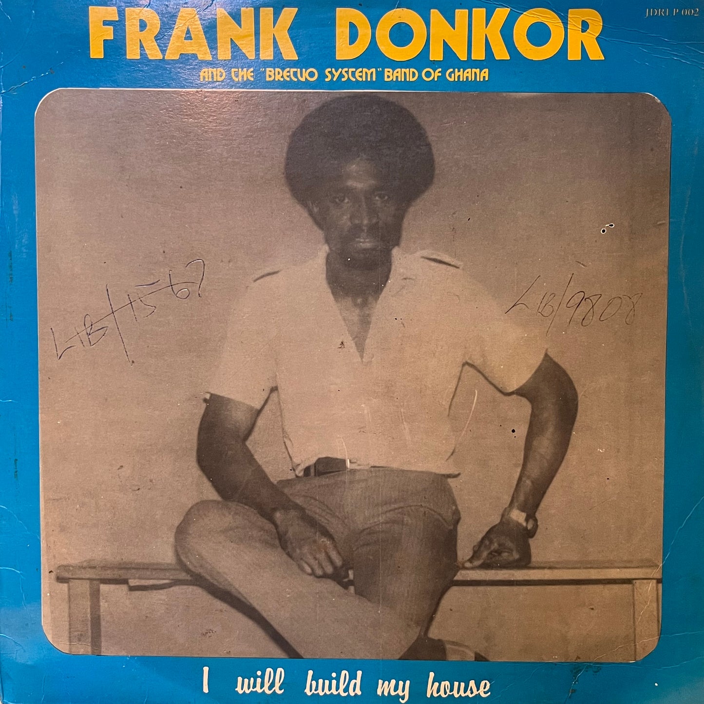 Frank Donkor And The "Brecuo System" Band Of Ghana - I Will Build My House LP