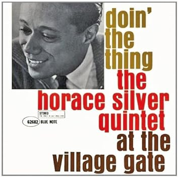 Horace Silver - Doin' The Thing