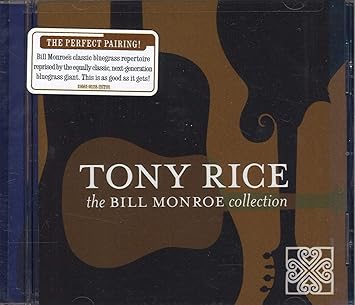 Tony Rice - The Bill Monroe Collection