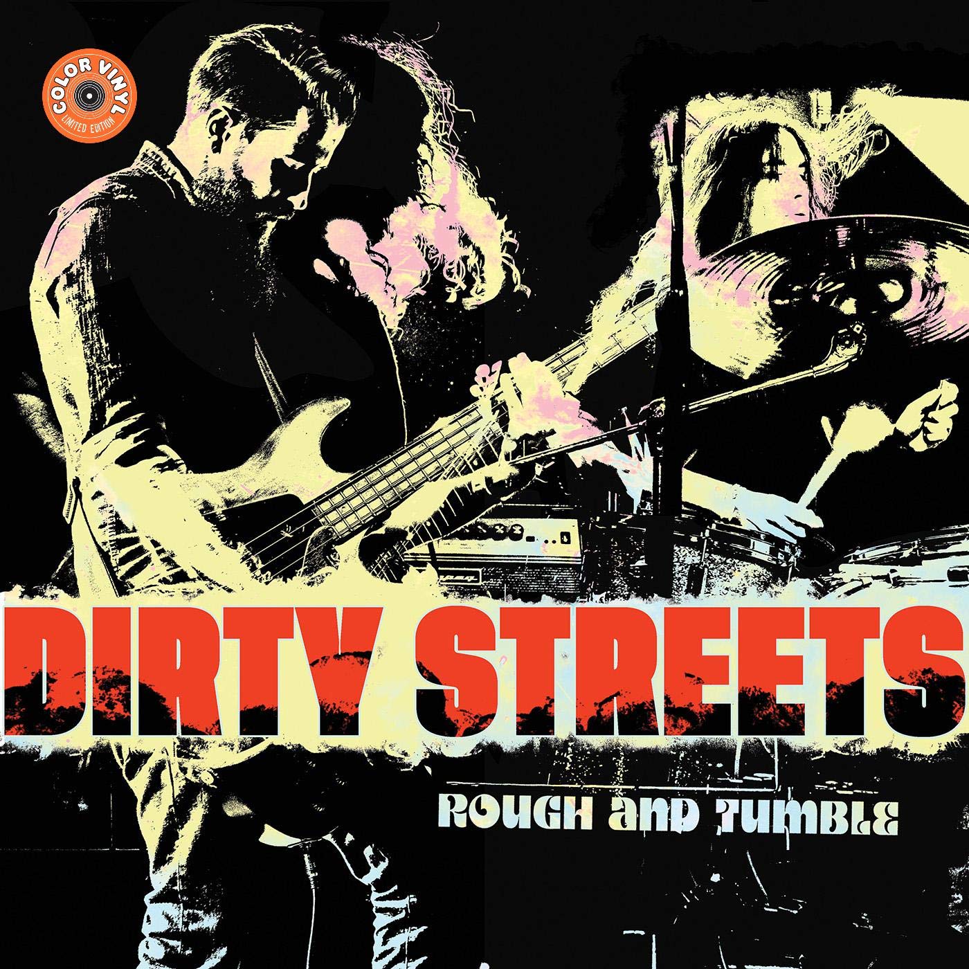 Dirty Streets – Rough and Tumble (Yellow Variant) LP