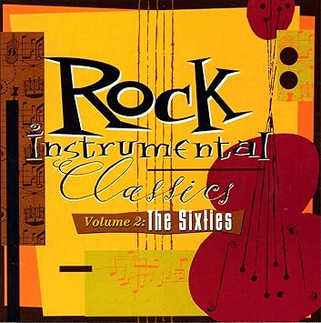 Various - Rock Instrumental Classics Vol. 2: The '60's CD