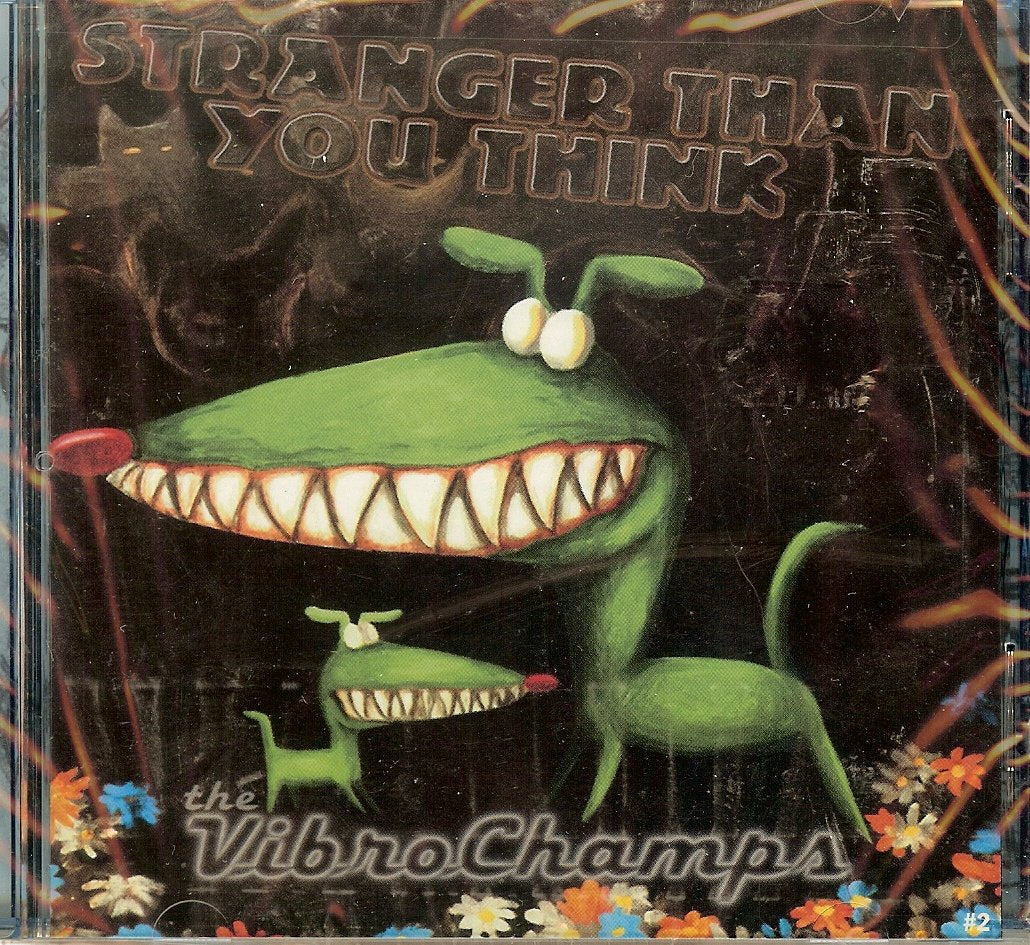 The Vibro Champs – Stranger Than You Think CD