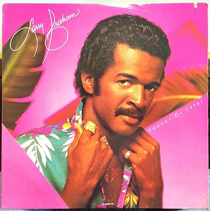 Larry Graham - Sooner Or Later LP