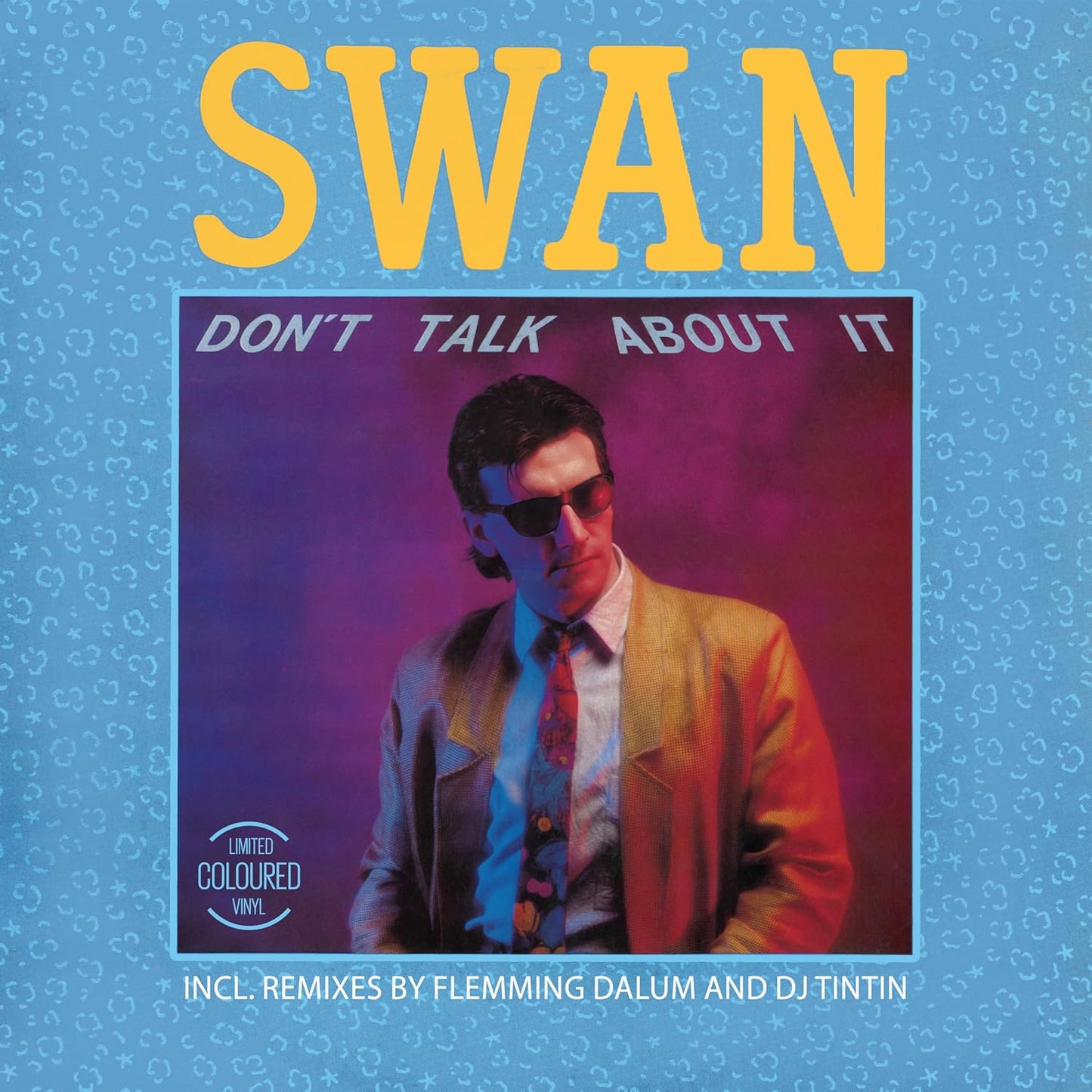 Swan - Don't Talk About It 12"