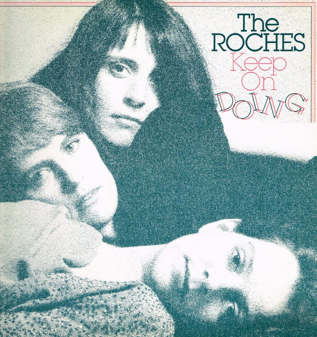 The Roches - Keep On Doing LP