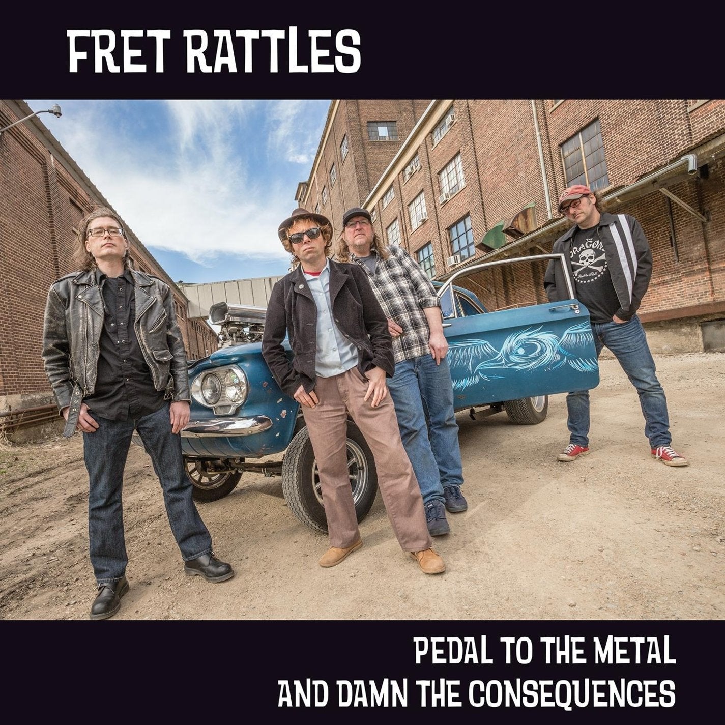 Fret Rattles - Pedal To The Metal LP