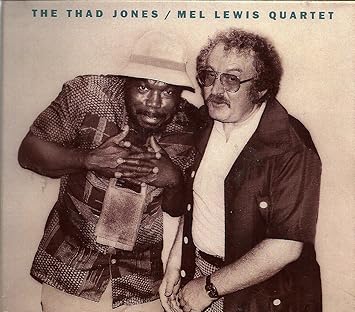 Thad Jones and Mel Lewis - The Thad Jones/Mel Lewis Quartet