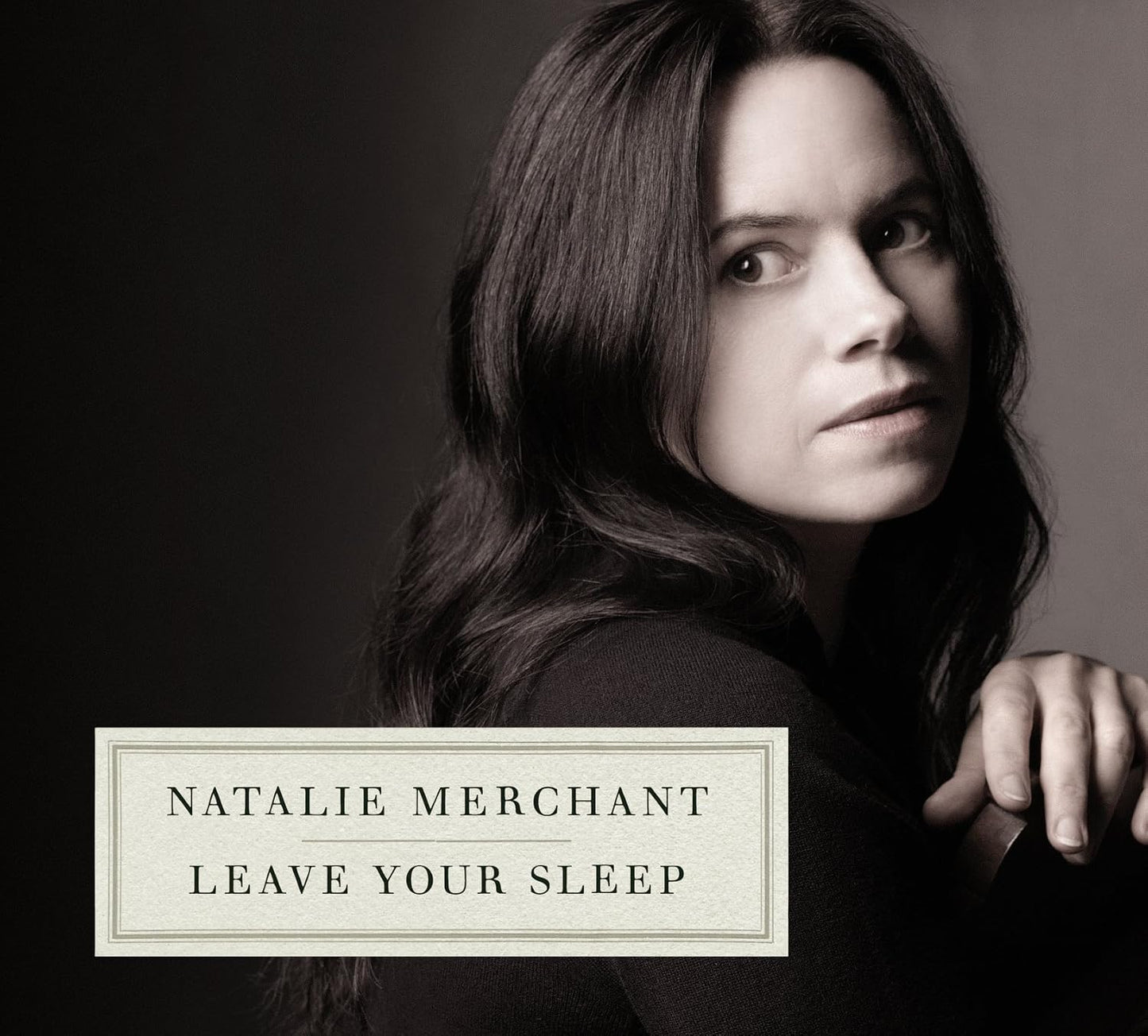 Digs Natalie Merchant – Leave Your Sleep CD