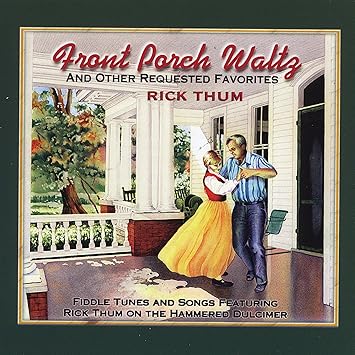 Rick Thum - Front Porch Waltz